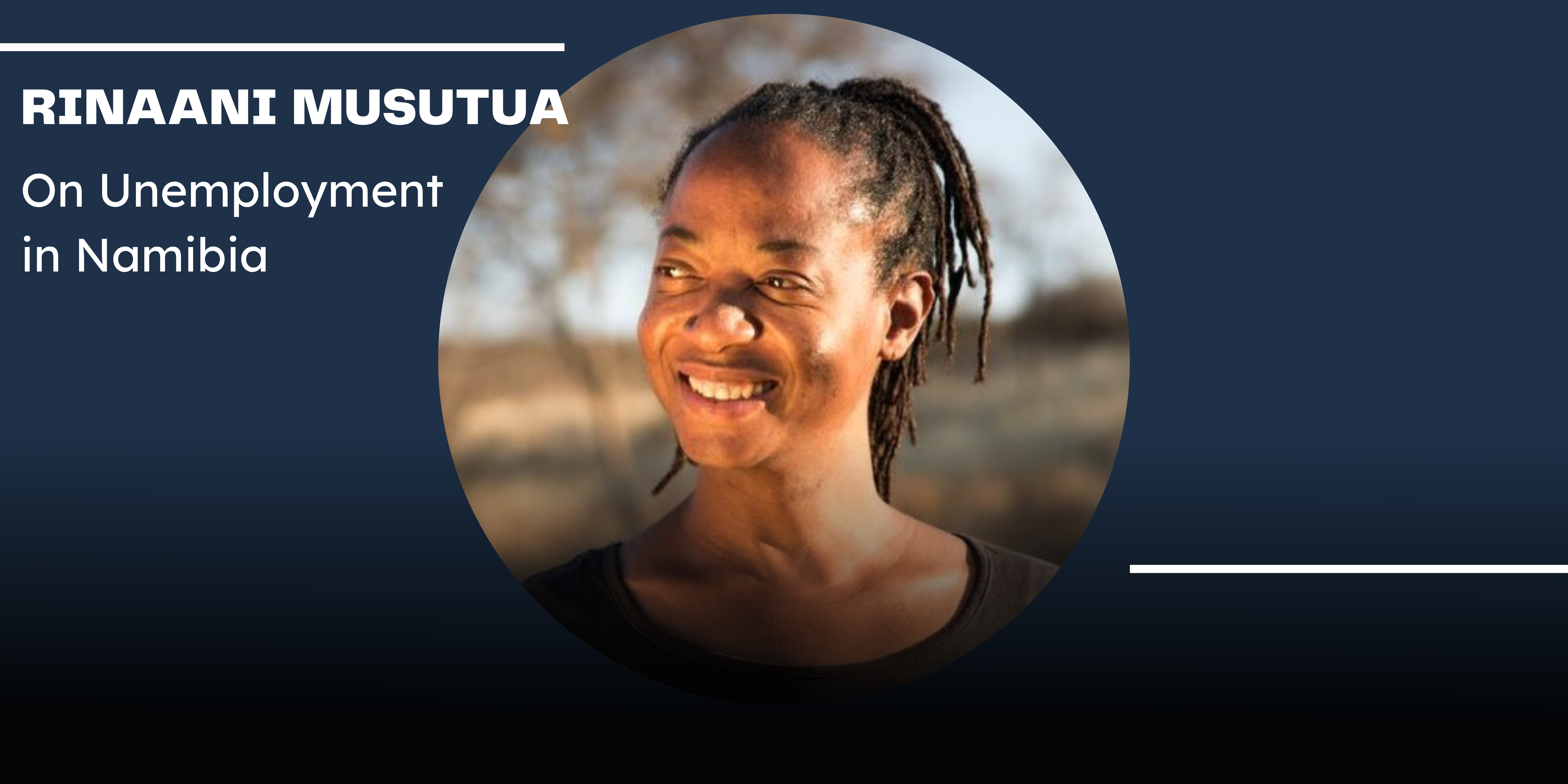Rinaani Musutua, an advocate for economic and social justice with the Basic Income Grant Coalition, provides her perspective on Namibia’s unemployment rate.